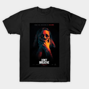 Don't Breathe Movie Poster T-Shirt